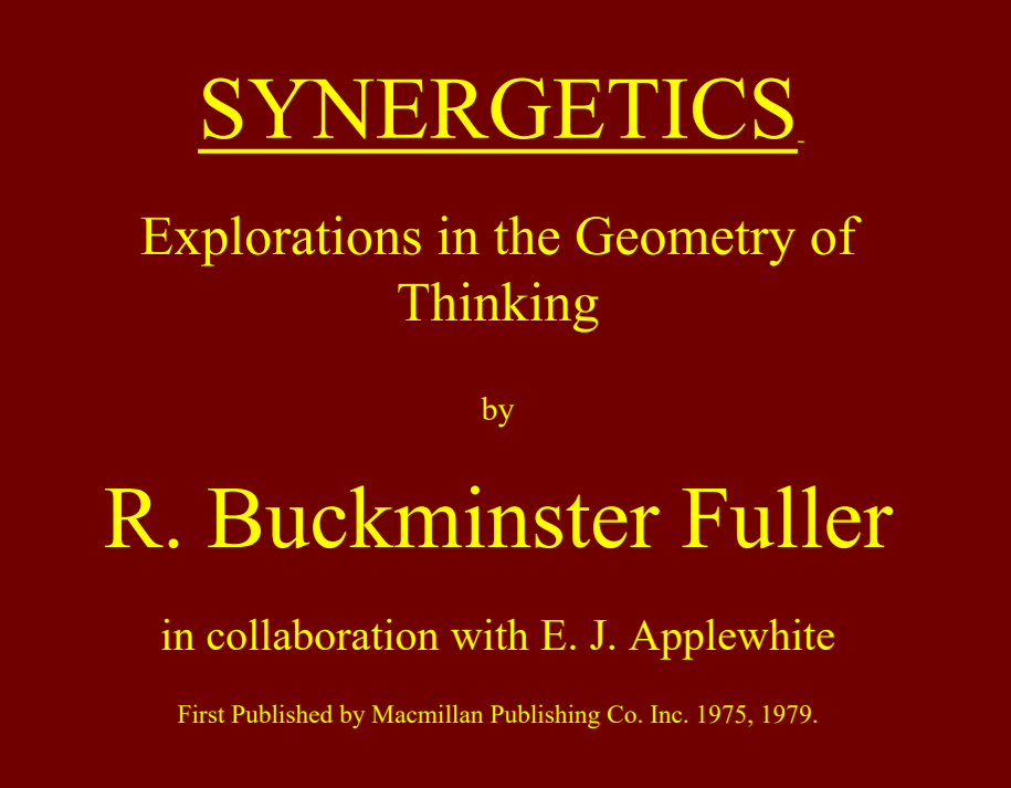 Buckminster Fuller – Synergetics – Becoming Borealis