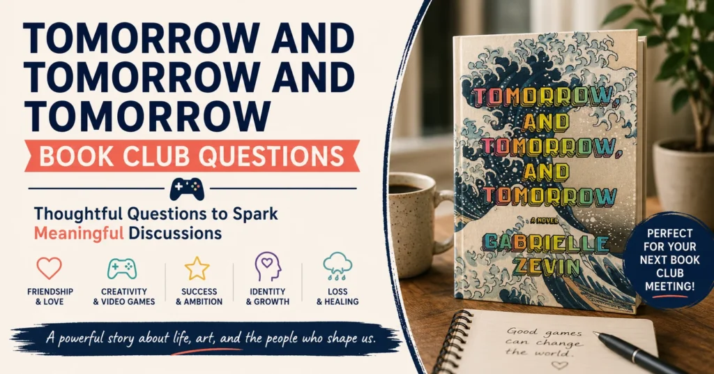 Tomorrow And Tomorrow And Tomorrow Book Club