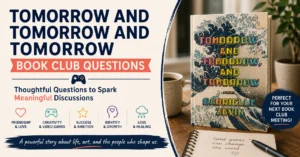 Tomorrow And Tomorrow And Tomorrow Book Club